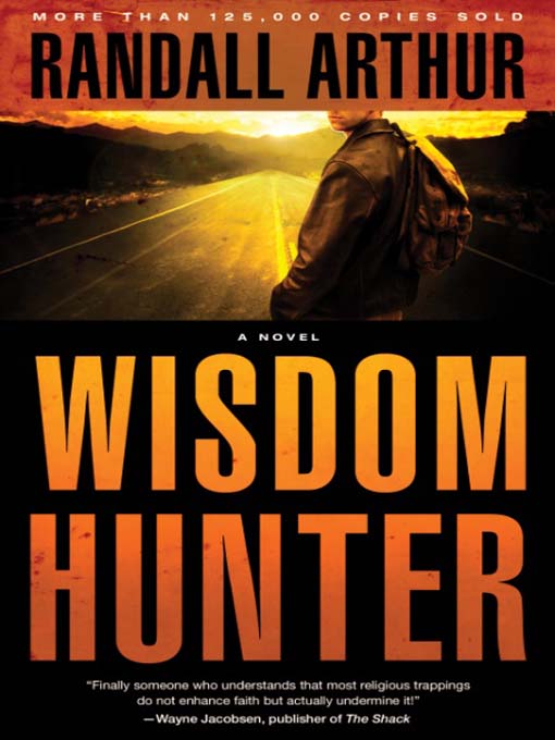 Title details for Wisdom Hunter by Randall Arthur - Wait list